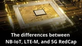 MVNO Index - The differences between NB-IoT, LTE-M, and 5G RedCap